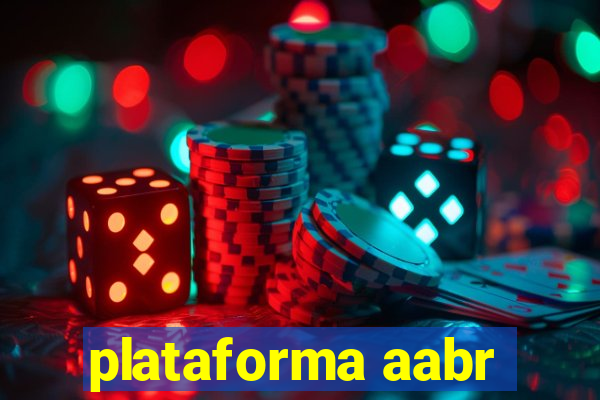 plataforma aabr